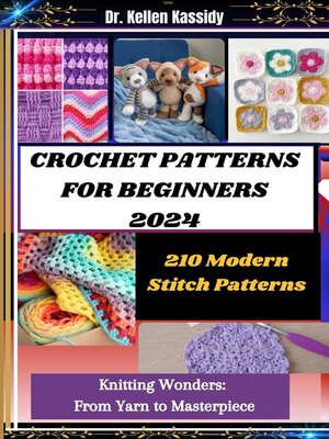 cover image of CROCHET PATTERNS FOR BEGINNERS 2024
